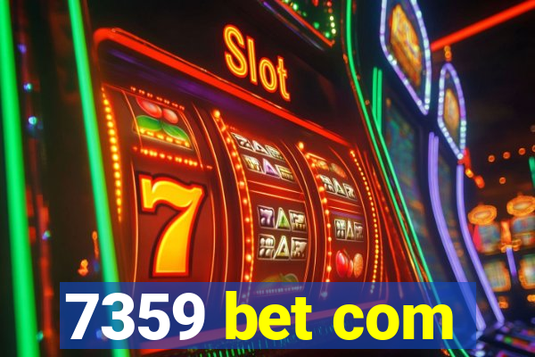 7359 bet com